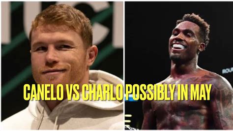 Canelo Vs Charlo Possibly In May ⚠️fanboys Will Get Their Feelings Hurt