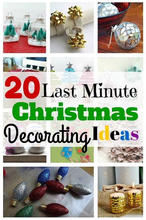 Which makes the quick pivot into christmas a particularly tiresome prospect —especially because that holiday is, in turn, followed closely by new year's eve and our huge annual party. 20 Last Minute Christmas Decorating Ideas - The Budget Diet