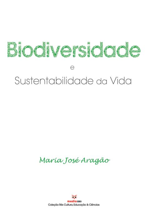 Media XXI Biodiversidade E Sustentabilidade Da Vida