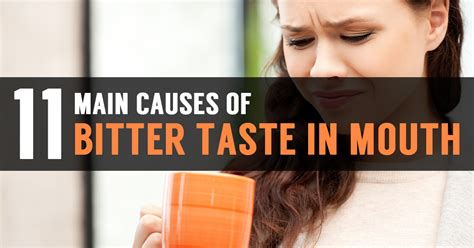 Learn Main Causes Of Bitter Taste In Mouth And Treatment