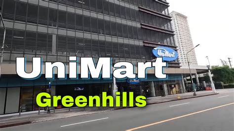 Unimart Supermarket At Greenhills San Juan City Youtube