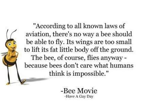 Related Image Bee Movie Quotes Bee Quotes Powerful Inspirational