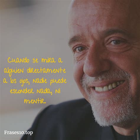 Frases De Paulo Coelho De Amor Y Vida Frases10top