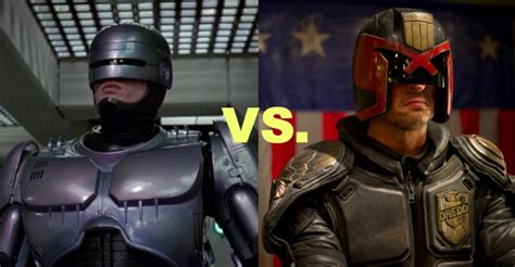 Robocop Or Dredd Who Is The Better Police Officer Giant Freakin