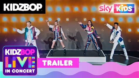 Kidz Bop Live In Concert Trailer Out Now Youtube