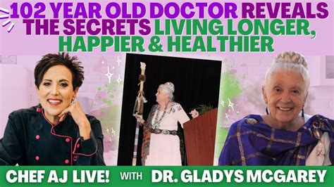 102 year old doctor reveals the secrets living longer happier and healthier with dr gladys