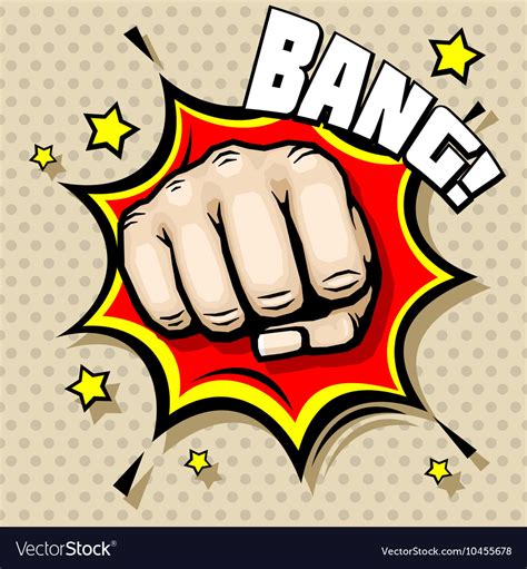 Hitting Fist Bang In Pop Art Style Royalty Free Vector Image