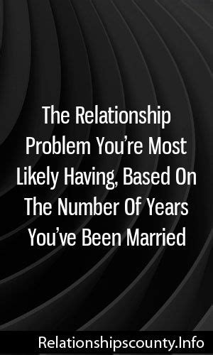 The Relationship Problem Youre Most Likely Having Based On The Number