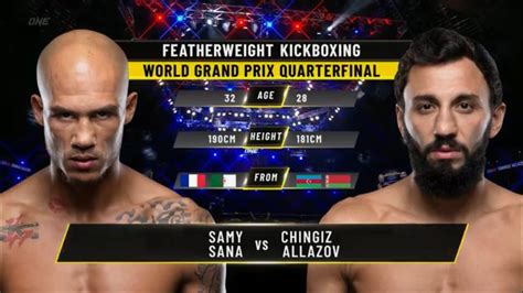 Ko R1 [ Chingiz Allazov Vs Samy Sana ] One Championship Featherweight Kickboxing World
