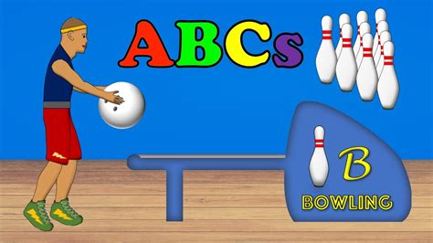 Bowling Balls Abc Alphabet Song For Kids Youtube