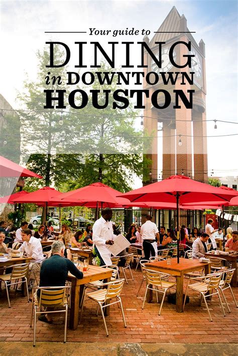 Check Out Our Guide To The Top Restaurants In Downtown Houston Houston