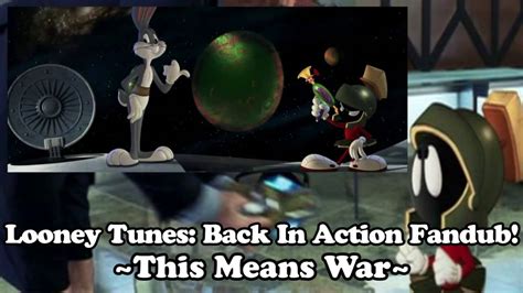 Looney Tunes Back In Action Fandub This Means War Youtube