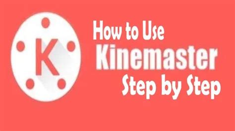 Kinemaster Tutorial For Beginners Youtube