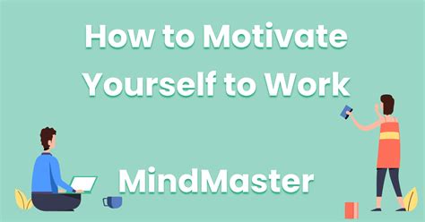 How To Motivate Yourself To Work Edrawmind