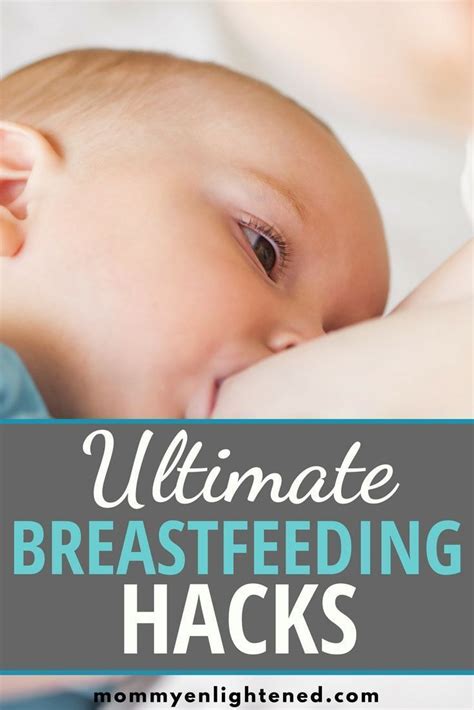 This Is An Ultimate List Of Breastfeeding Hacks For New Moms Breastfeeding Can Be Rough And
