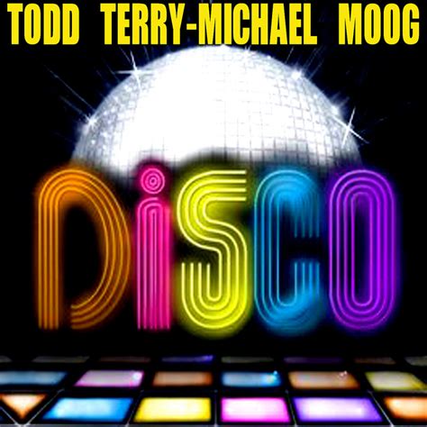disco trax xp by todd terry michael moog on mp3 wav flac aiff and alac at juno download