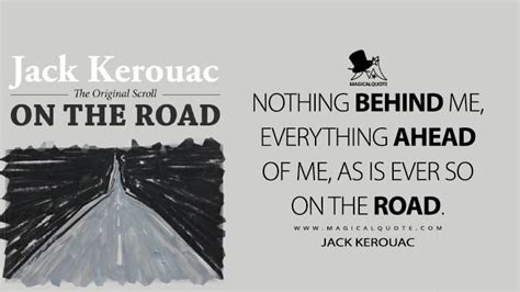 30 Moving Quotes By Jack Kerouac Magicalquote