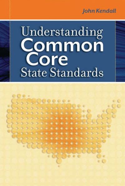 Understanding Common Core State Standards By John Kendall