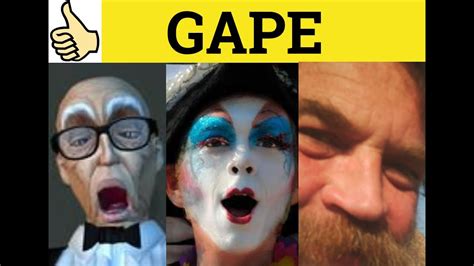 🔵 gape gaping agape gape meaning gaping examples agape defined c2 english vocabulary