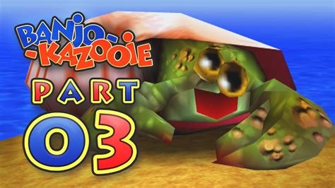 Banjo Kazooie Part 3 Treasure Trove Cove Youtube