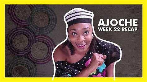 Ajoche Africa Magic Series Week Recap Youtube