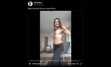 Bronwin Aurora Scandal Leaked Video Viral On Twitter And Tiktok