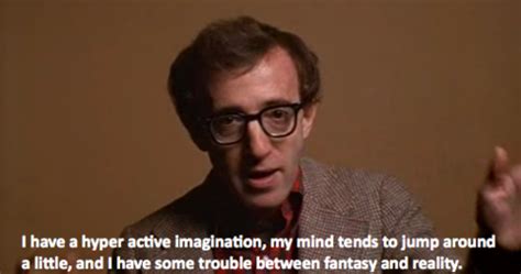 Hyperactive Imagination Woody Allen Poster Woody Allen Quotes