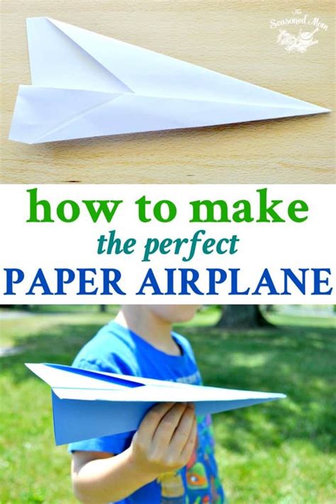How to make the perfect paper airplane. How to Make the Perfect Paper Airplane - The Seasoned Mom