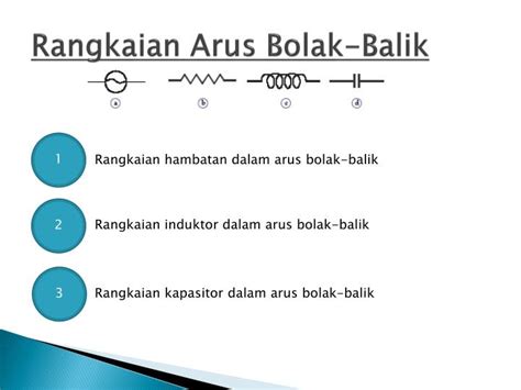 PPT RANGKAIAN LISTRIK ARUS BOLAK BALIK PowerPoint Presentation ID