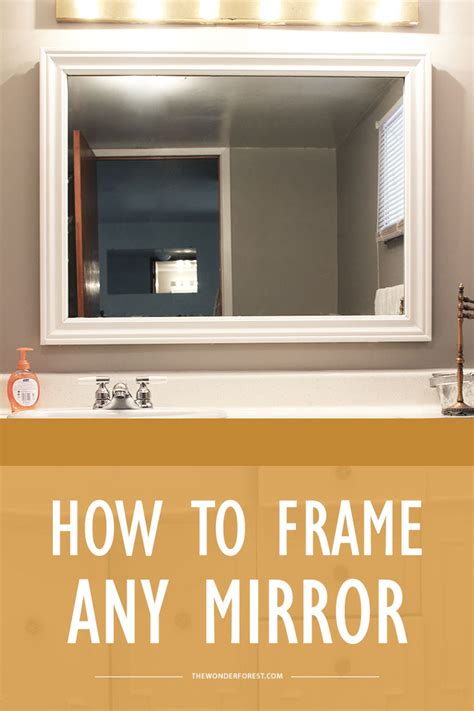 How To Frame A Mirror Quickly And Easily Wonder Forest
