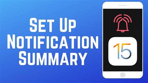 How To Set Up Notification Summary On Iphone Youtube