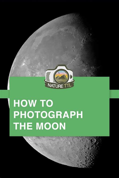 In This Astrophotography Tutorial Learn How To Photograph The Moon On