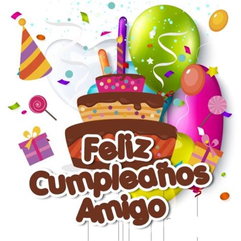 Imágenes de Feliz Cumpleaños AMIGO con Frases y Mensajes Originales