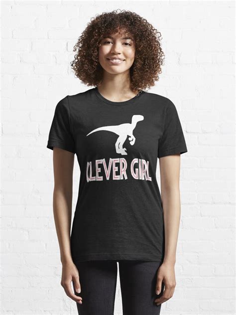 Jurassic Park Quote Clever Girl T Shirt By Movie Shirts Redbubble