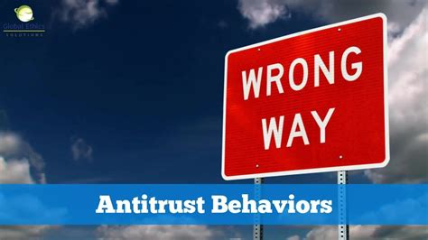 Antitrust Behaviors Eliminating Monopoly And Unethical Business Practices Youtube