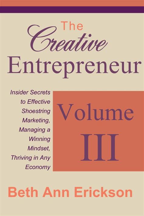 The Creative Entrepreneur Volume Iii Filbert Publishing