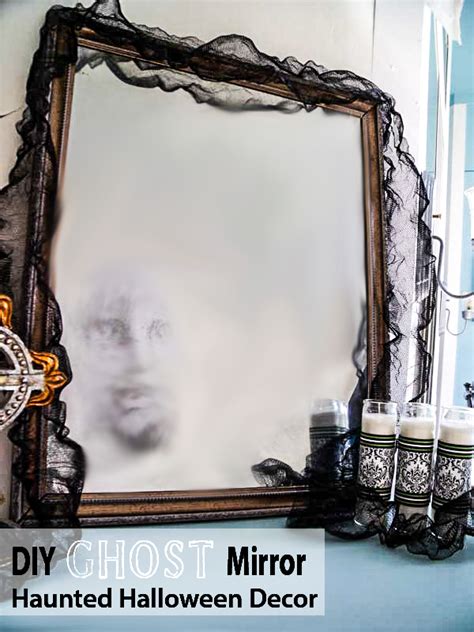 Diy Ghost Mirror ~ Haunter Halloween Decor Ghost Diy Halloween Haunt