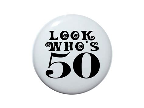 50 Years Old 50th Birthday Look Whos 50 Fifty And Etsy