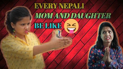 every nepali mom and daughter be like rakshya videos comedy vines youtube