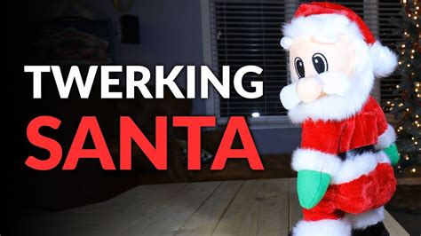 Twerking Santa Claus English Song Twisted Hipsinging And Dancing