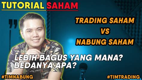 Berikut cara trading saham, tips, pilihan perusahaan trading saham adalah kegiatan jual beli saham dengan tujuan dapat keuntungan dari selisih harga beli kenapa investor lebih memilih hold sahamnya ketimbang jual cepat saat harga saham naik? NABUNG SAHAM ATAU TRADING SAHAM? MANA LEBIH BAIK? - YouTube