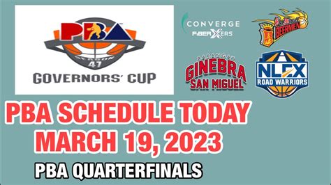 Pba Governors Cup Quarterfinals Schedule Today March Pba