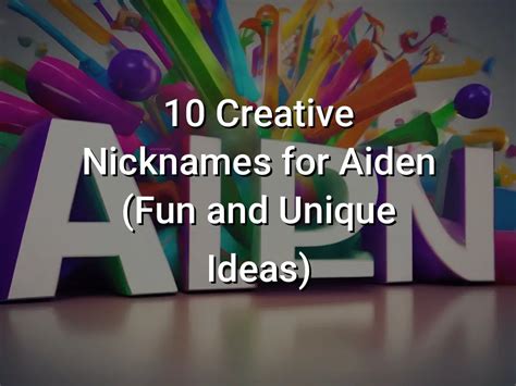 10 Creative Nicknames For Aiden Fun And Unique Ideas Symbol Genie