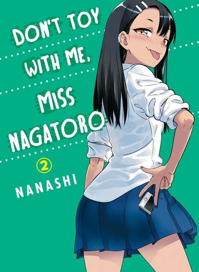 Dont Toy With Me Miss Nagatoro Volume 2 By Nanashi Penguin Books