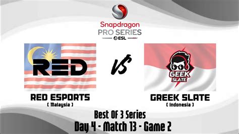 GAME 2 RED ESPORTS VS GEEK SLATE MLBB SNAPDRAGON PRO SERIES DAY 4