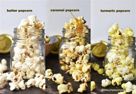 3 Classic Popcorn Recipes Butter Popcornturmeric Popcorncaramel Popcorn Curry Nation