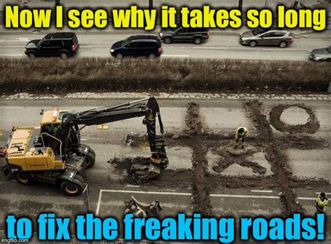 Road Construction Memes And S Imgflip