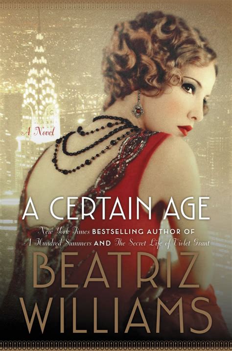 A Certain Age By Beatriz Williams Best 2016 Summer Books