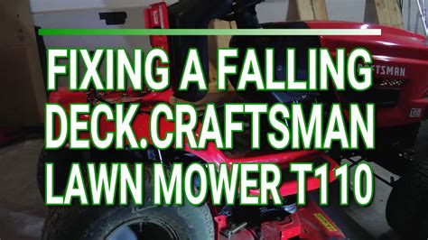 Craftsman Lawn Mower T110 Fixing A Falling Deck Youtube