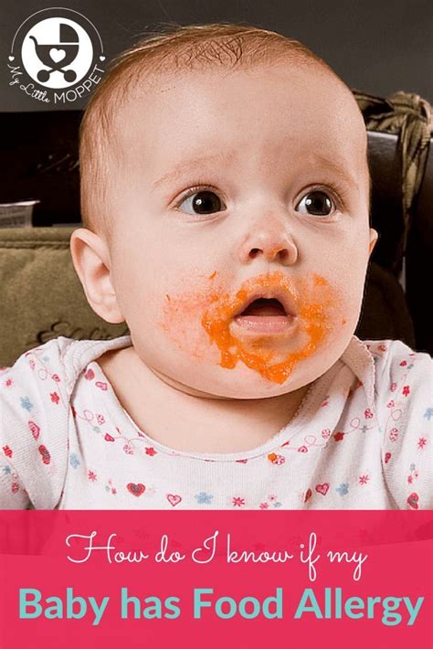 How Do I Know If My Baby Has A Food Allergy Baby Food Allergies Food